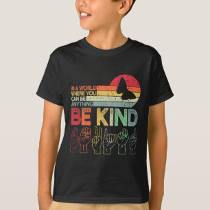 Kind Autism Awareness Asl Mom Teacher Kindness 20 T-Shirt