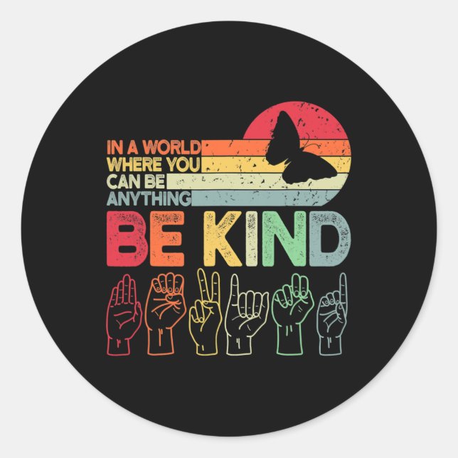 Kind Autism Awareness Asl Mom Teacher Kindness 2  Classic Round Sticker (Front)