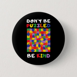 Kind Autistic Puzzle Autism Awareness 2022 Asl Mom 2 Inch Round Button