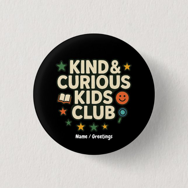 Kind & Curious Kids Club Positive Growth Mindset  1 Inch Round Button (Front)