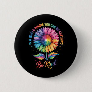 Kind Flower Rainbow Lgbtq Trans Biual Gay Lesbian 2 Inch Round Button