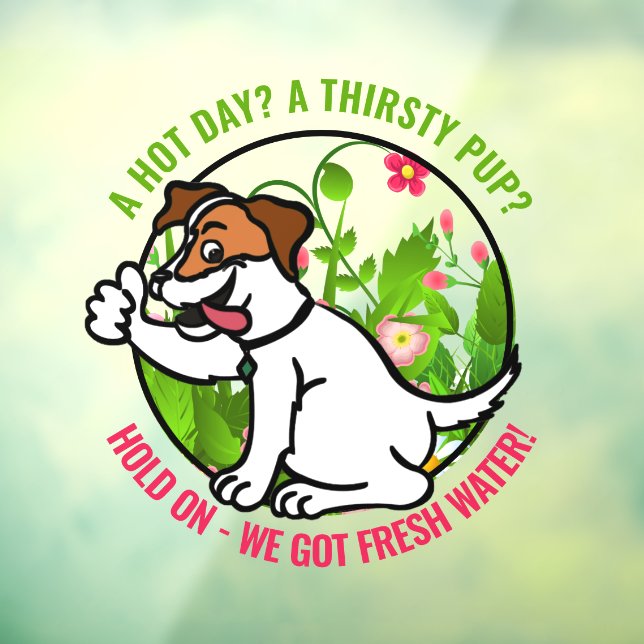 Kind Friendly Hot Day Fresh Water Window Sign (Sheet 3)