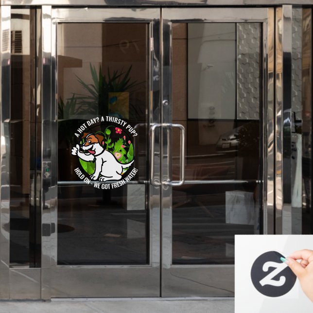 Kind Friendly Hot Day Fresh Water Window Sign (Office Door)