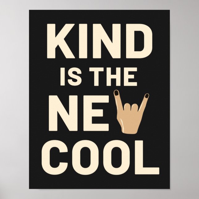 Kind is the New Cool Poster (Front)