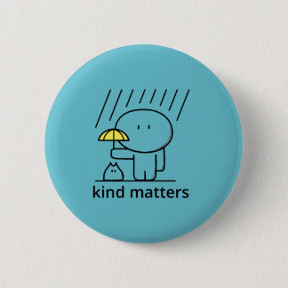 Kind Matters 2 Inch Round Button
