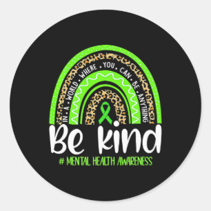 Kind Mental Health Awareness Leopard Rainbow Mens  Classic Round Sticker