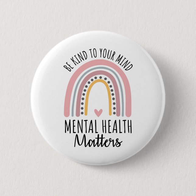 Kind Mental Health Problems Polka Dot Rainbow Awar 2 Inch Round Button (Front)