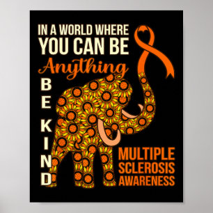Kind Multiple Sclerosis Awareness Support Graphic Poster