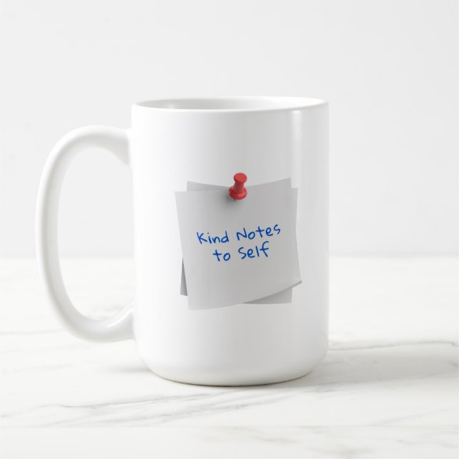 Kind Notes to Self – Motivational Mug for Reminder (Left)