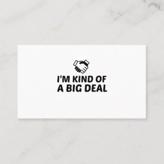 KIND OF A BIG DEAL CALLING CARD