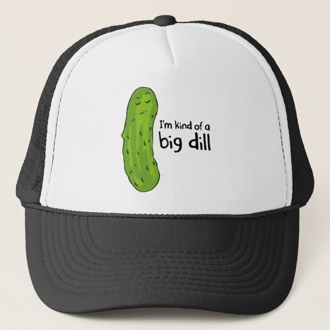 Kind of a Big Deal Dill Pickle Trucker Hat (Front)