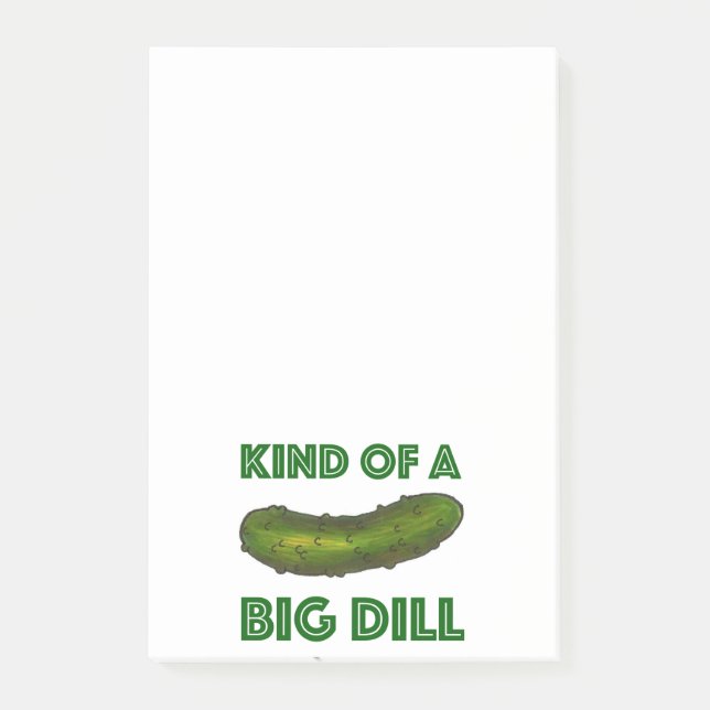 Kind of a Big Dill (Deal) Kosher Deli Green Pickle Post-it Notes (Front)