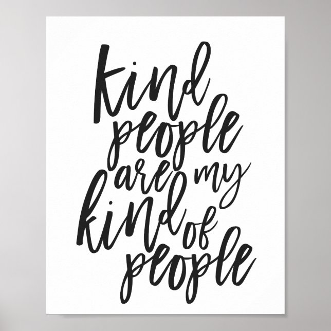 Kind People Are My Kind of People Poster (Front)