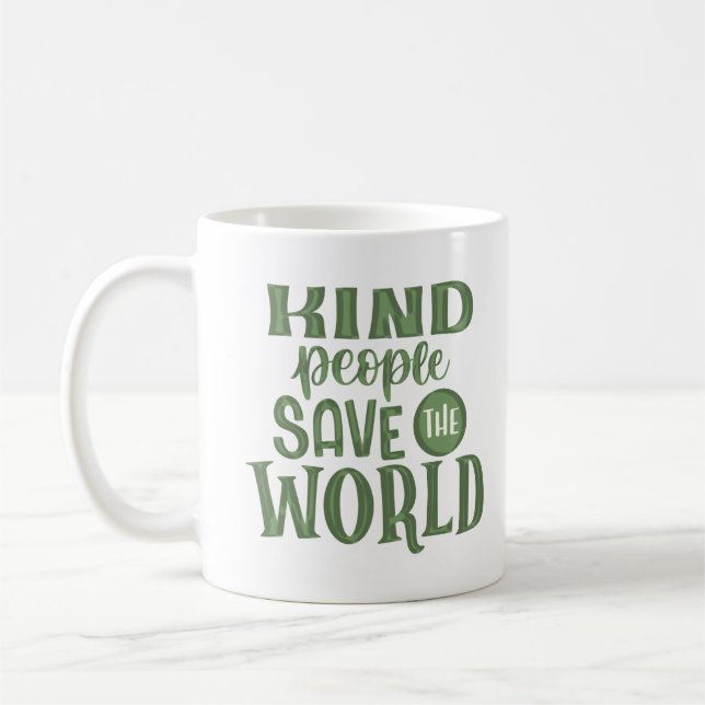 kind people save the world coffee mug (Left)
