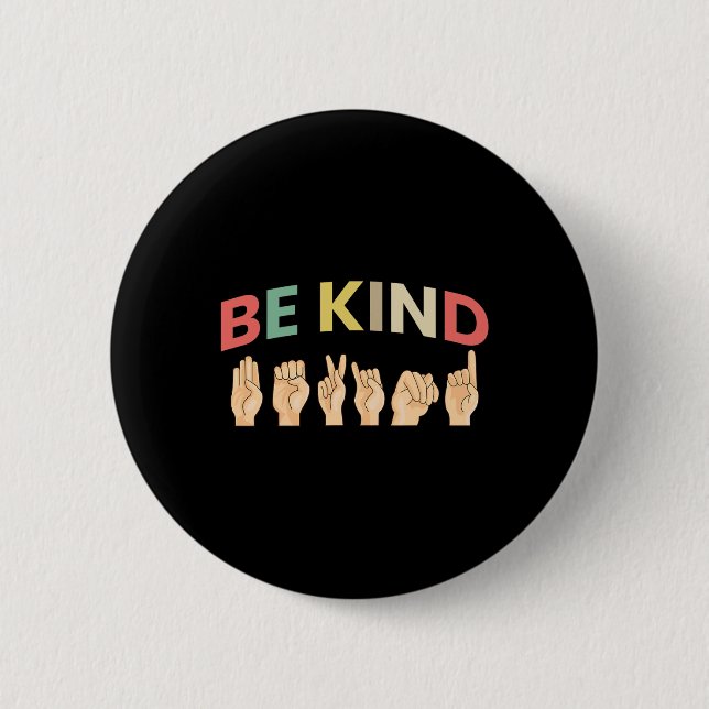 Kind Sign Language Deaf 2  Inch Round Button (Front)