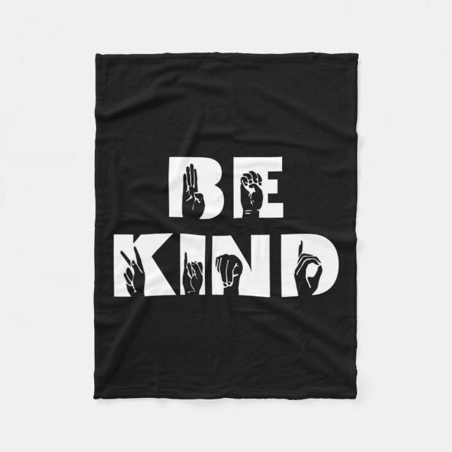 Kind Sign Language Deaf Awareness Asl  Fleece Blanket (Front)