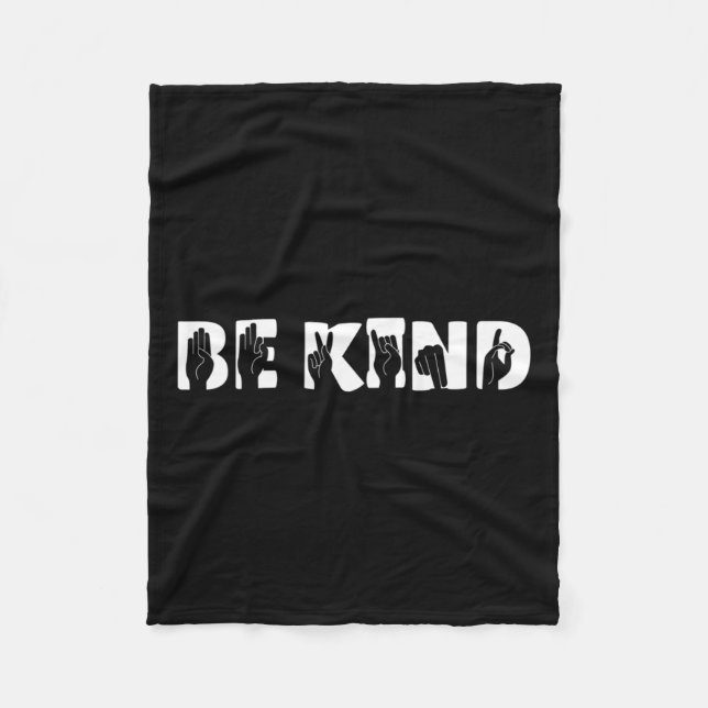 Kind Sign Language Deaf Awareness Kindness Support Fleece Blanket (Front)