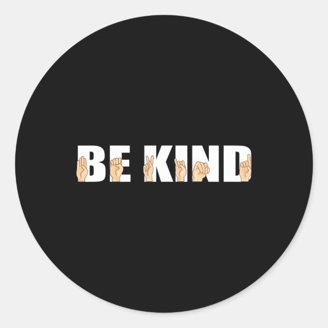 Kind Sign Language Deaf  Classic Round Sticker (Front)