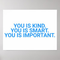 Kind. Smart. Important. ,the help,help,kind,smart,