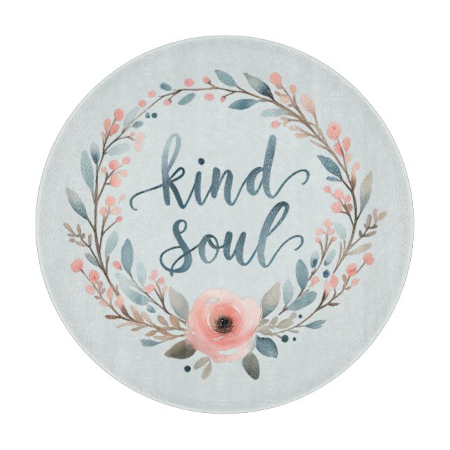 Kind Soul Floral Wreath Watercolor Quote Cutting Board (Front)
