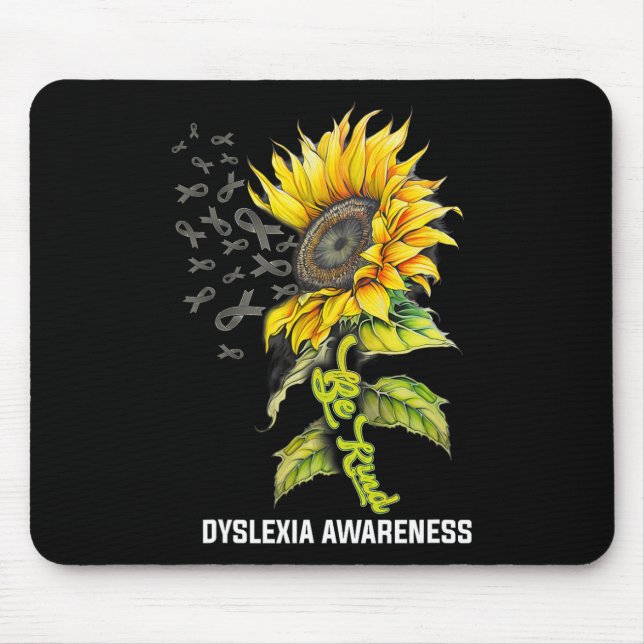 Kind Sunflower Dyslexia Awareness  Mouse Pad (Front)
