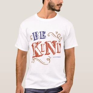 Kind T-Shirt