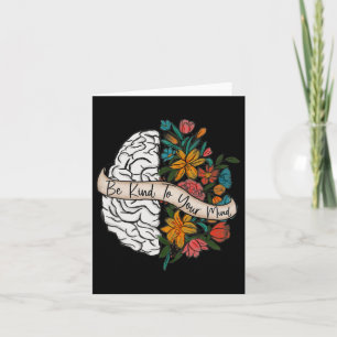 Kind To Your Mind Fun Women Mental Health Awarenes Card