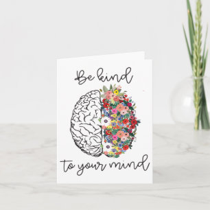 Kind To Your Mind Fun Women Mental Health Awarenes Card