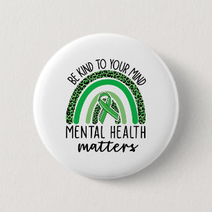 Kind To Your Mind Leopard Rainbow Mental Health Pr 2 Inch Round Button