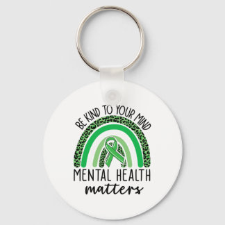 Kind To Your Mind Leopard Rainbow Mental Health Pr Keychain