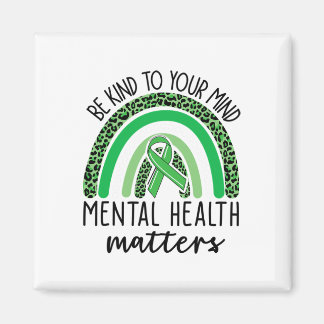 Kind To Your Mind Leopard Rainbow Mental Health Pr Magnet