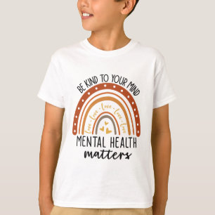 Kind To Your Mind Leopard Rainbow Mental Health Pr T-Shirt