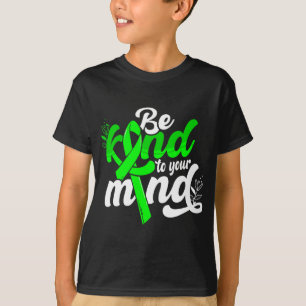 Kind To Your Mind Mental Health Awareness Women T-Shirt