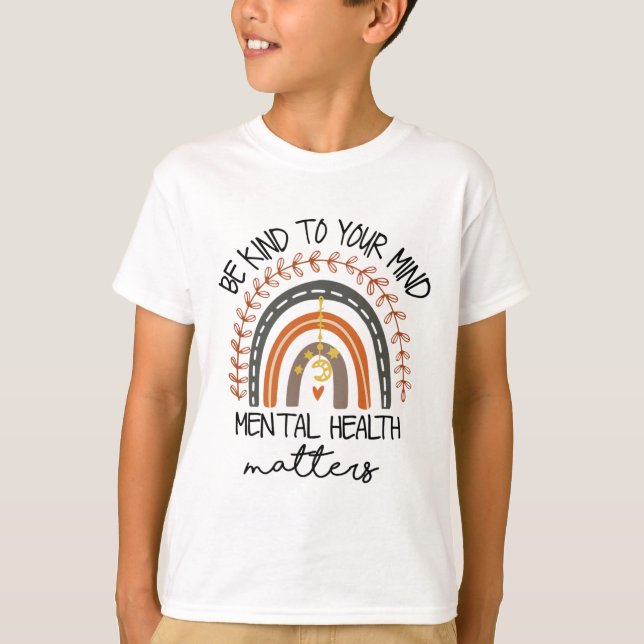 Kind To Your Mind Mental Health Problems Autism Aw T-Shirt (Front)