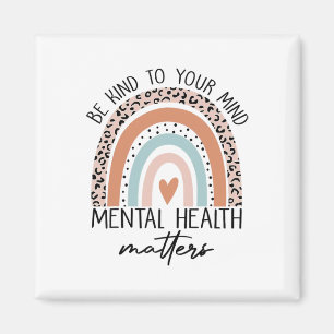 Kind To Your Mind Mental Health Problems Awareness Magnet