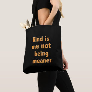 Kind Tote Bag