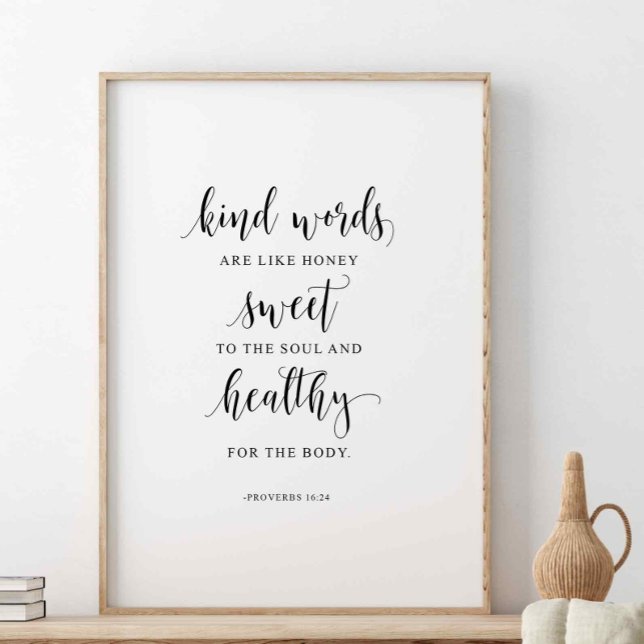 Kind Words Are Like Honey, Proverbs 16:24 Poster (Creator Uploaded)