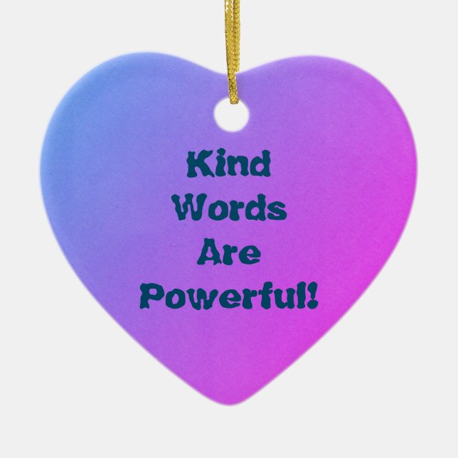 Kind Words      Ceramic Ornament (Front)