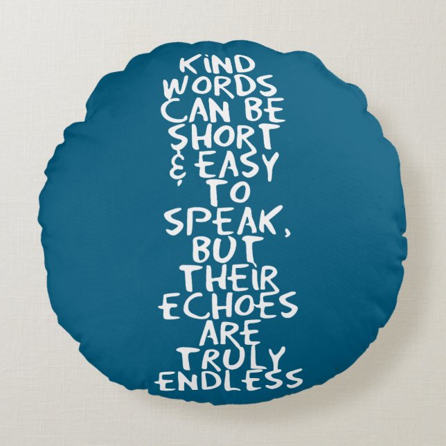 Kind words round pillow (Front)