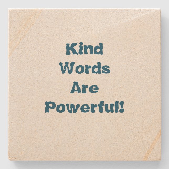 Kind Words   Stone Coaster (Front)