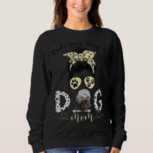 Kinda Busy Being A Best Dog Mom Dandie Dinmont Ter Sweatshirt