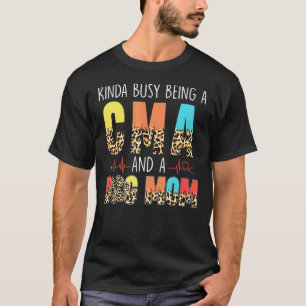 Kinda Busy Being A Cma And Dog Mom Leopard Mothers T-Shirt