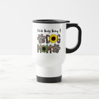 Kinda Busy Being A Dog Mom, Dog Mom Flower Travel Mug