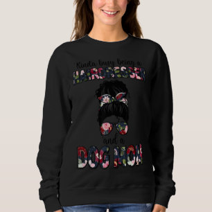 Kinda Busy Being A Hairdresser And A Dog Mom Mothe Sweatshirt