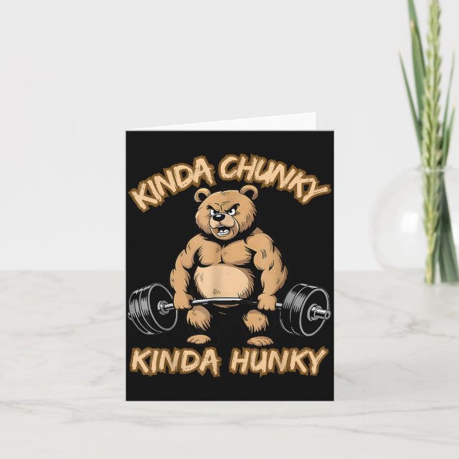 Kinda Chunky Kinda Hunky Funny Gym Fitness Werlift Card (Front)