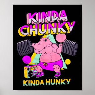 Kinda Chunky Kinda Hunky Poster