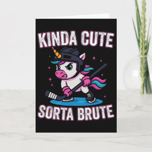 Kinda Cute Sortas Brute Ice Hockey Girl Unicorn Card