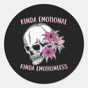 Kinda Emotional Kinda Emotionless Mental Health  Classic Round Sticker