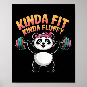 Kinda Fit Kinda Fluffy Panda Gym Funny Workout Fit Poster