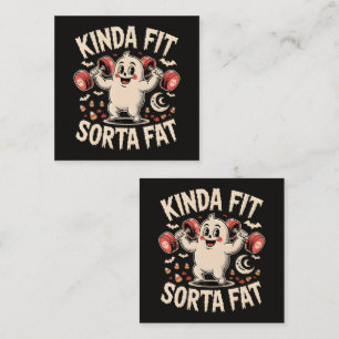 Kinda Fit Sorta Fat  Enclosure Card